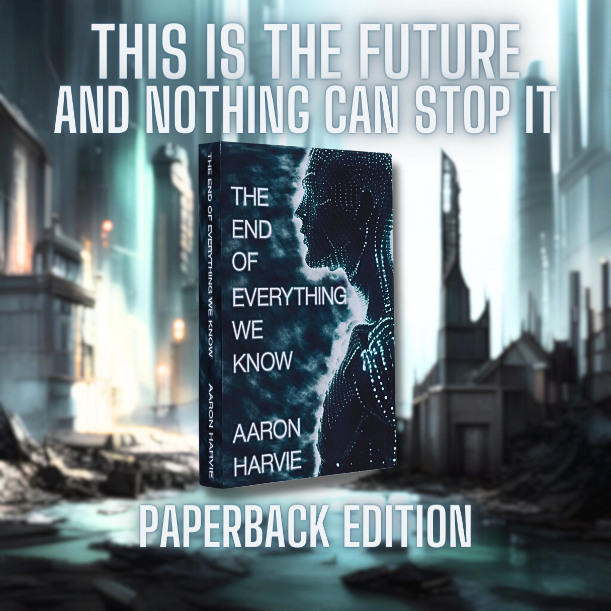 The End of Everything We Know (Paperback) Signed Copy