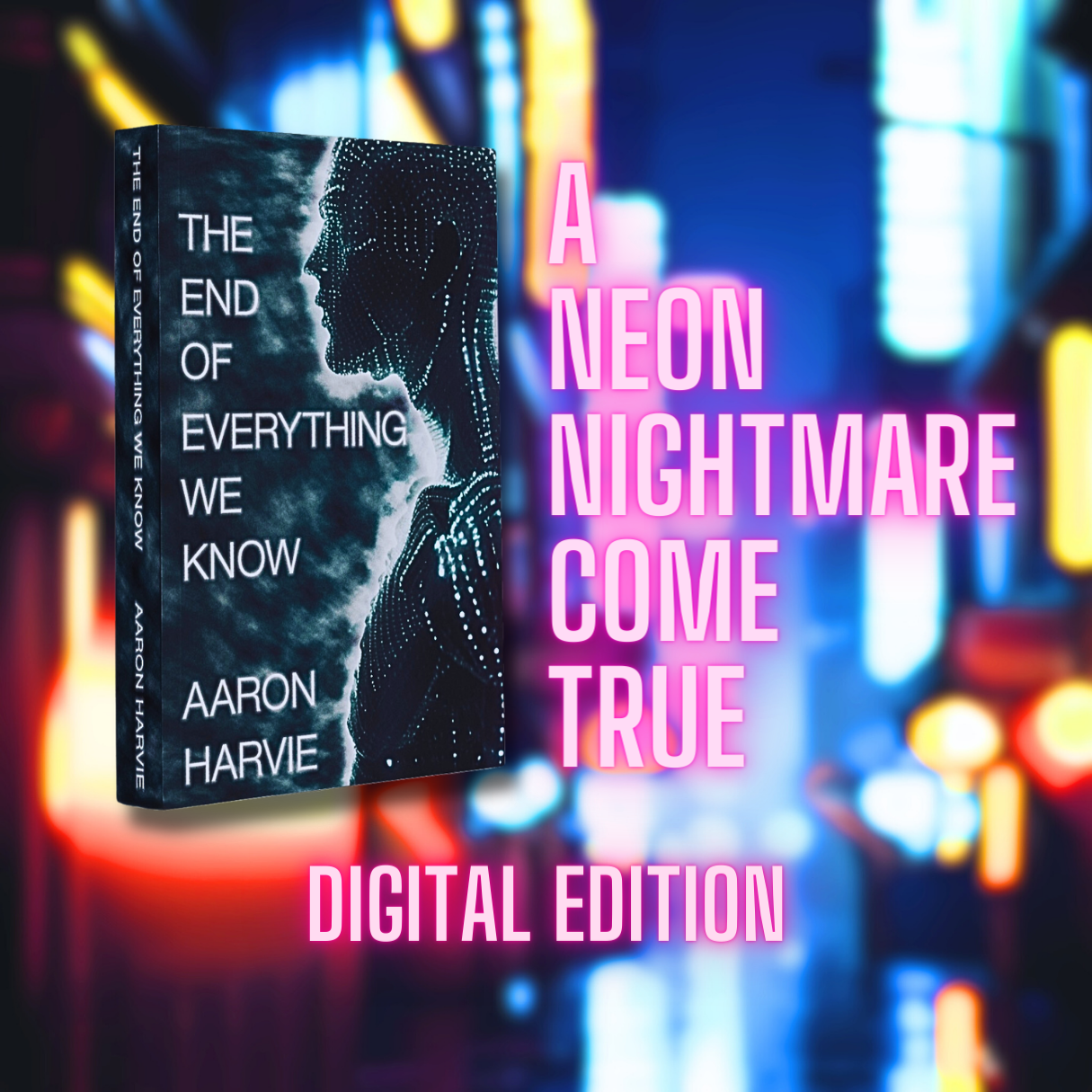 The End of Everything We Know (Digital)